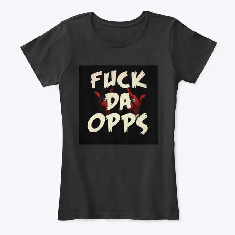 fuck da opps items