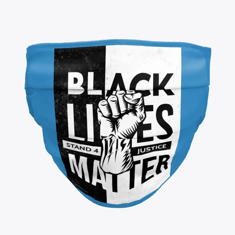 blm (stand 4 Justice ) Mask