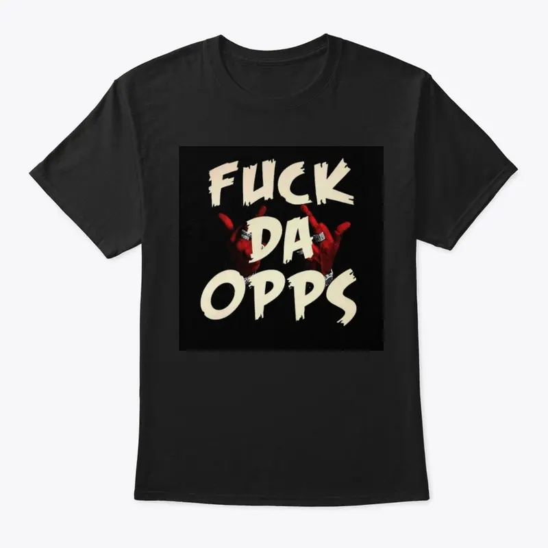 fuck da opps items