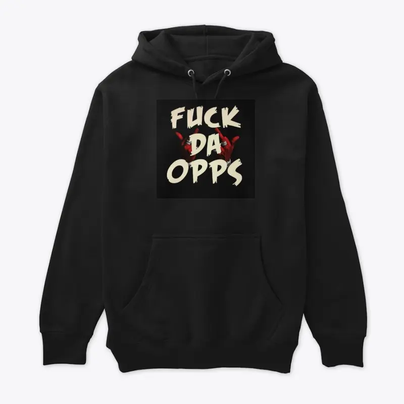 fuck da opps items